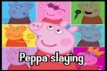Peppa or Porky for example