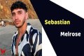 Sebastian Melrose Height, Weight, Net Worth, Age, Birthday, Wikipedia, Who, Nationality, Biography